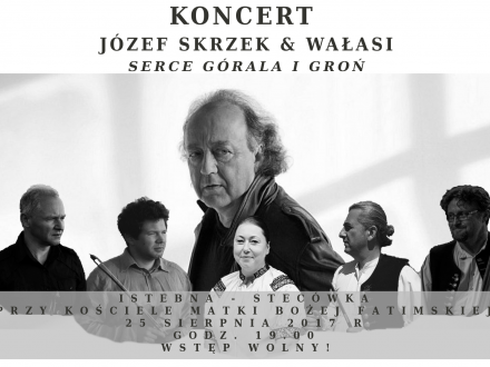 Koncert Józefa Skrzeka i Kapeli "Wałasi"
