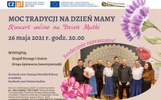 Plakat zapraszający na koncert z okazji Dnia Matki w środę 26 maja 2021 roku o godzinie 20.00. Na plakacie zdjęcie wykonawców koncertu na fioletowym tle; wokół kwiaty.