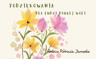 Podziękowania dla Ludzi Dobrej Woli; Rodzice Piotrusia Juroszka; grafika bukiet kwiatów