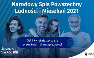 Plakat Narodowy Spis Powszechny Ludności i Mieszkań 2021.Spisz się przez internet od 1 kwietnia na stronie spis.gov.pl