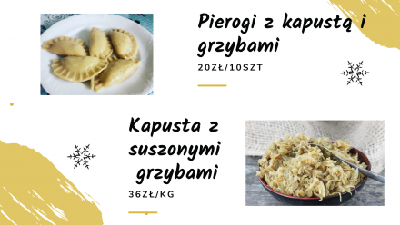 Oferta Dworu Kukuczka; Pierogi z kapustą i grzybami 20 zł za 10 sztuk oraz kapusta z suszonymi grzybami 36 zł za kg