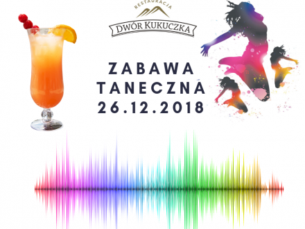 Zabawa Taneczna w Dworze Kukuczka