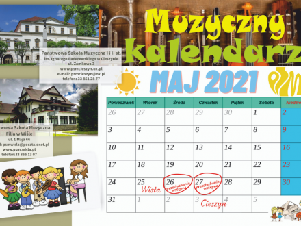 Muzyczny kalendarz maj 2021 - przesłuchania w Państwowej Szkole Muzycznej w Wiśle