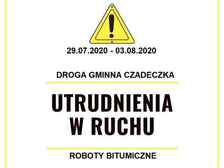 Czadeczka - utrudnienia w ruchu