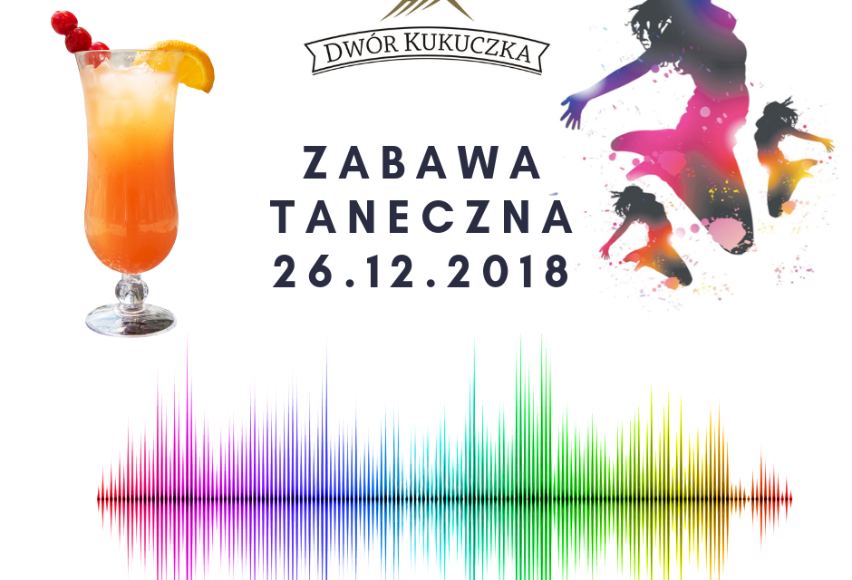 Zabawa Taneczna w Dworze Kukuczka