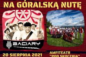 Baner promujący koncert Na Góralką Nutę podczas którego 20 sierpnia 2021 roku w istebniańskim amfiteatrze wystąpią kapele Jetelinka i Lipka oraz zespół Baciary; na plakacie zdjęcia zespołów.