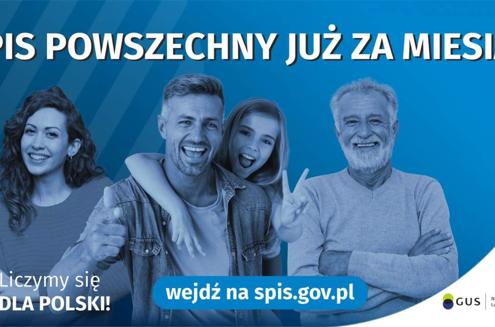 Plakat Spis powszechny już za miesiąc, liczymy się dla Polski, wejdź na spis.gov.pl