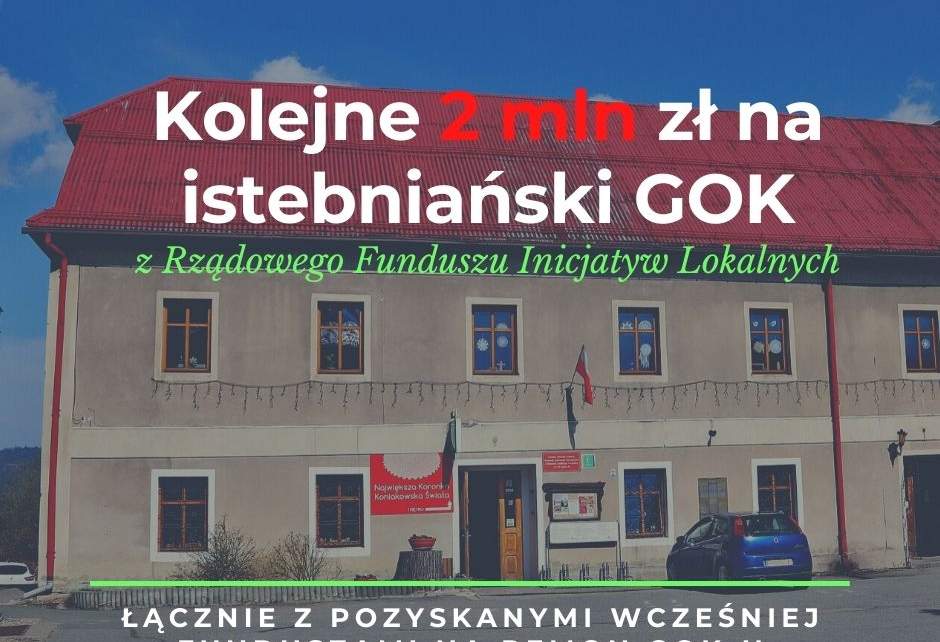 Budynek Gminnego Ośrodka Kultury w Istebnej i informacja o pozyskanych 4 mln 285 tys. złotych na jego remont