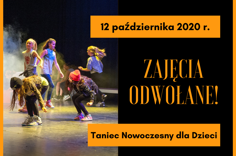 12 października 2012 Zajęcia z Tańca Nowoczesnego Odwołane