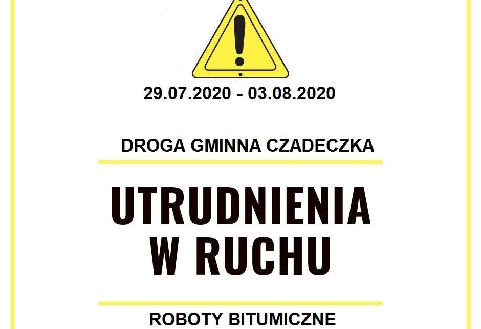 Czadeczka - utrudnienia w ruchu