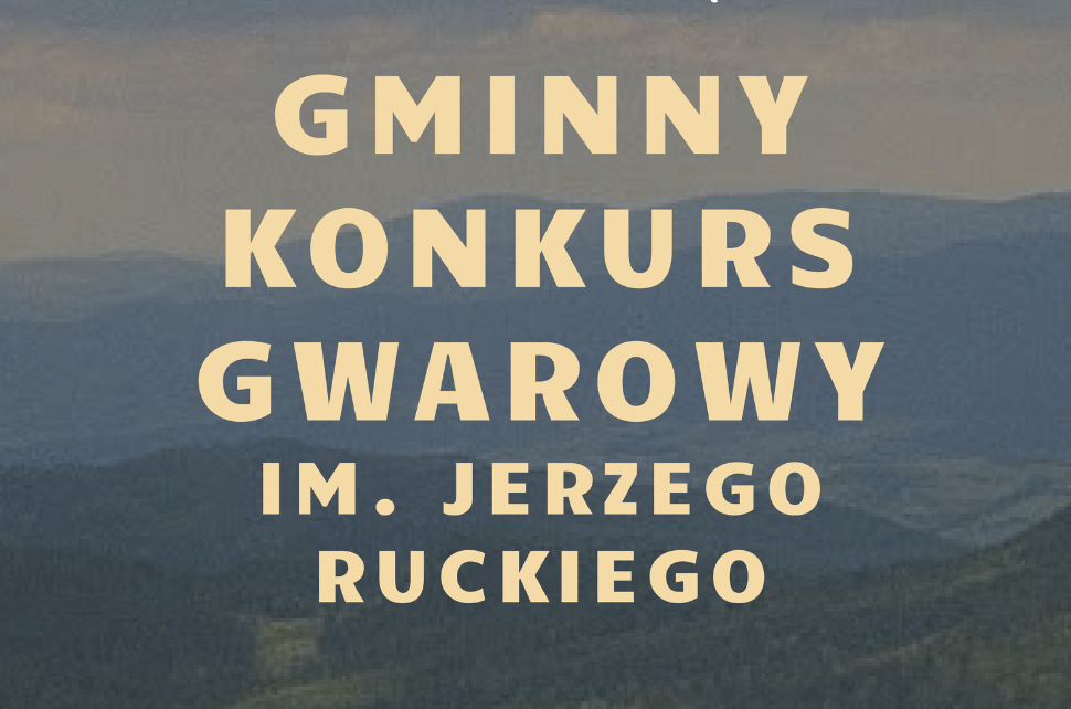 Gminny Konkurs Gwarowy im. Jerzego Ruckiego baner