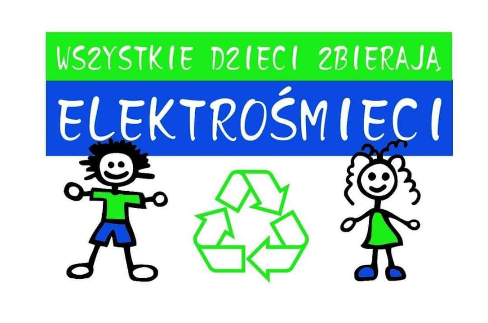 Akcja "Wszystkie dzieci zbierają elektrośmieci".