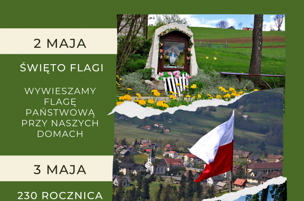 Plakat na Majówkę 2021; zaproszenie do odwiedzania ciekawych miejsc, 2 maja wywieśmy flagę, a 3 maja uczcijmy rocznicę uchwalenia konstytucji; zdjęcia kapliczki, flagi i rowerzysty