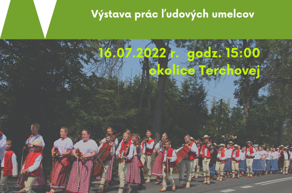 Plakat wystawa twórców ludowych Terchova 16.07.2022r.