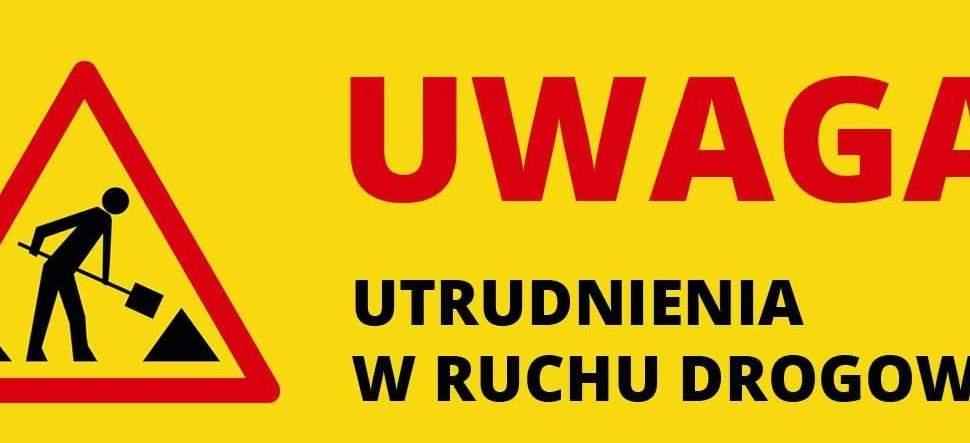 Utrudnienia w ruchu drogowym